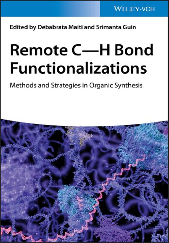 Remote C–H Bond Functionalizations: Methods and Strategies in Organic Synthesis