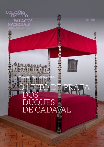 O leito de prata dos duques de Cadaval