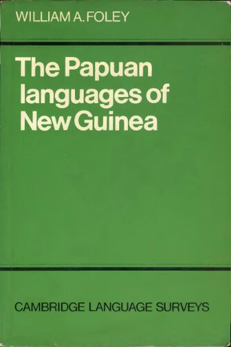 The papuan languages of New Guinea