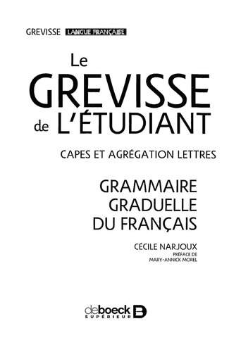 Le Grevisse de l'étudiant, grammaire graduelle du français