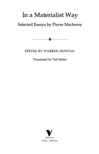 In a Materialist Way, Selected Essays by Pierre Macherey