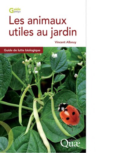 Les animaux utiles au jardin