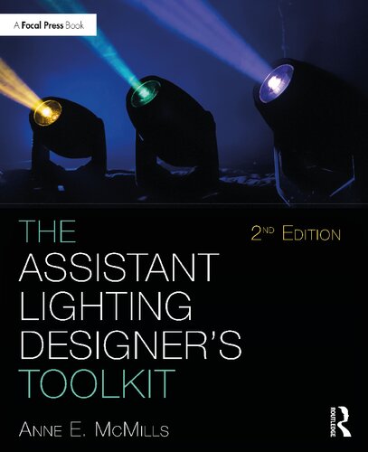 The Assistant Lighting Designer's Toolkit