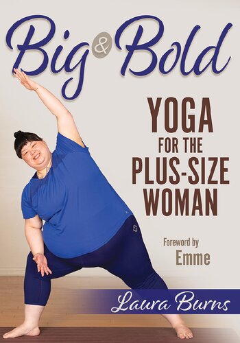 Big & Bold Yoga for the Plus-Size Woman