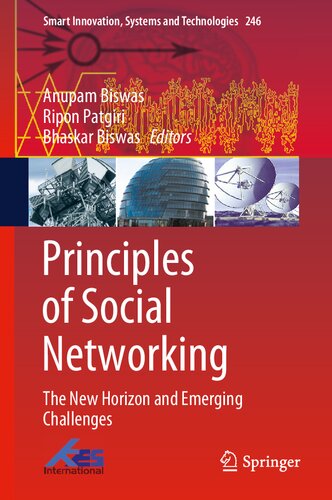Principles of Social Networking: The New Horizon and Emerging Challenges (Smart Innovation, Systems and Technologies, 246)