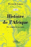 Histoire de l’Afrique – Des origines à nos jours - 2e édition