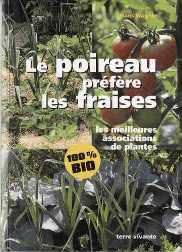 Le poireau préfère les fraises