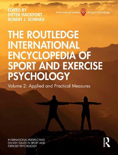 The Routledge International Encyclopedia of Sport and Exercise Psychology; Volume 2: Applied and Practical Measures