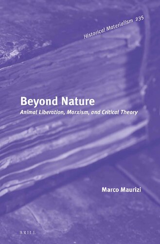 Beyond Nature: Animal Liberation, Marxism, and Critical Theory