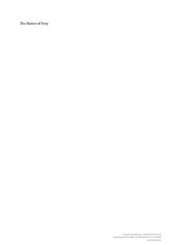 The Matter of Piety Zoutleeuw's Church of Saint Leonard and Religious Material Culture in the Low Countries 1450-1620