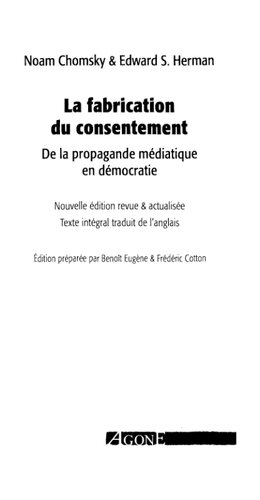 La fabrication du consentement. De la propagande médiatique en démocratie