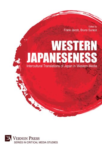 Western Japaneseness. Intercultural Translations of Japan in Western Media