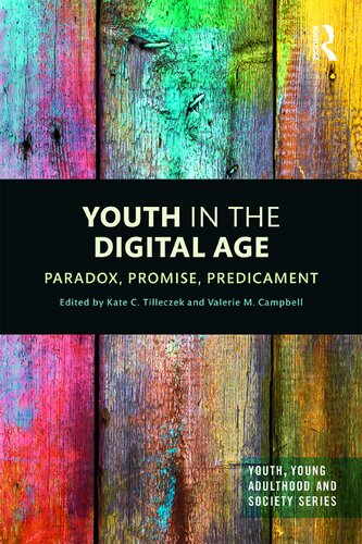 Youth in the digital age : paradox, promise, predicament