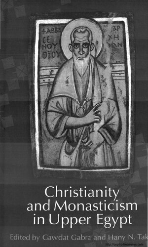 Christianity and Monasticism in Upper Egypt: Akhmim and Sohag