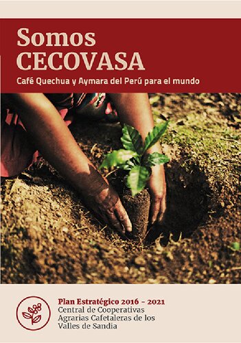 Somos CECOVASA. Café quechua y aymara del Perú para el mundo