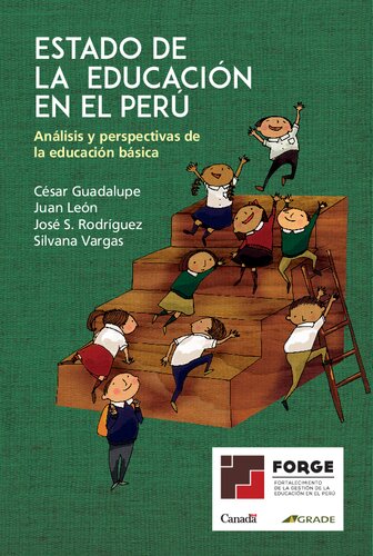 Estado de la educación en el Perú. Análisis y perspectivas de la educación básica