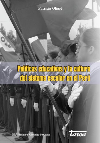 Políticas educativas y la cultura del sistema escolar en el Perú