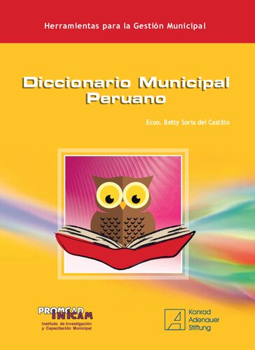 Diccionario Municipal Peruano. Herramientas para la Gestión Municipal