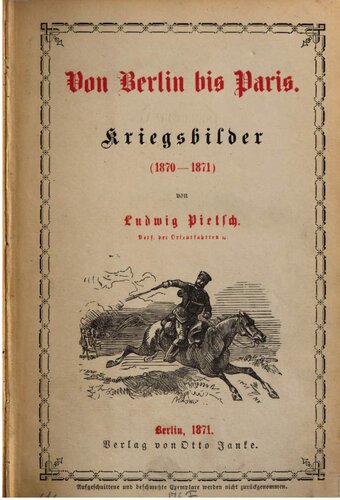 Von Berlin bis Paris. Kriegsbilder (1870-1871)