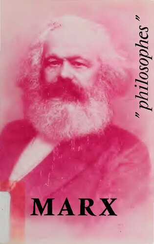 Marx. Sa vie, son oeuvre
