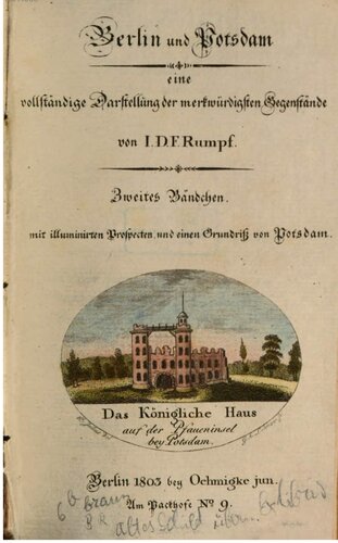 Berlin und Potsdam, eine vollständige Darstellung der merkwürdigsten Gegenstände