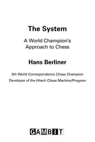The System. A World Champion’s Approach to Chess