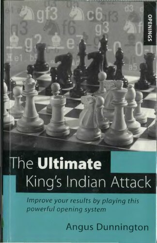 The ultimate king's indian attack