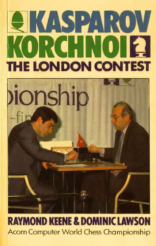 Kasparov-Korchnoi The London Contest