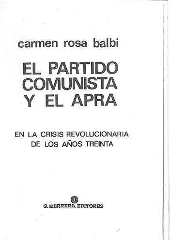 El Partido Comunista y el APRA en la crisis revolucionaria de los años treinta