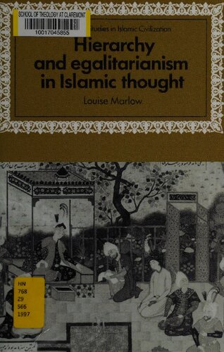 Hierarchy and Egalitarianism in Islamic Thought