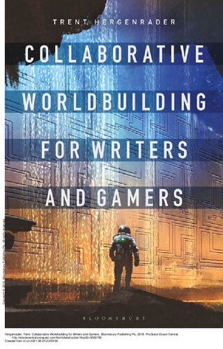 Collaborative Worldbuilding for Writers & Gamers