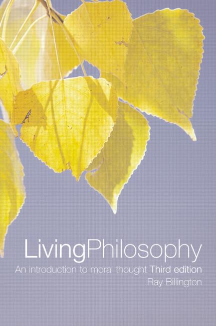 Living philosophy: an introduction to moral thought