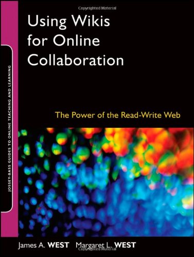 Using Wikis for Online Collaboration: The Power of the Read-Write Web ()