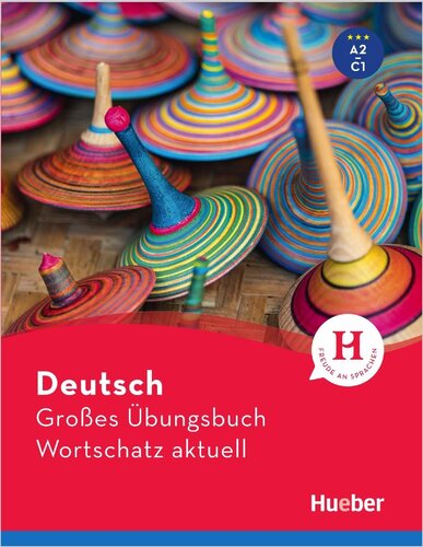 Deutsch Großes Übungsbuch Wortschatz aktuell A2-C1: Buch