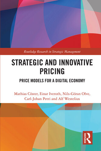 Strategic and Innovative Pricing: Price Models for a Digital Economy