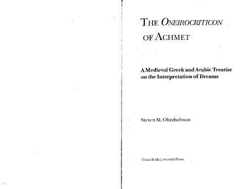 The Oneirocriticon of Achmet: A Medieval Greek and Arabic Treatise on the Interpretation of Dreams