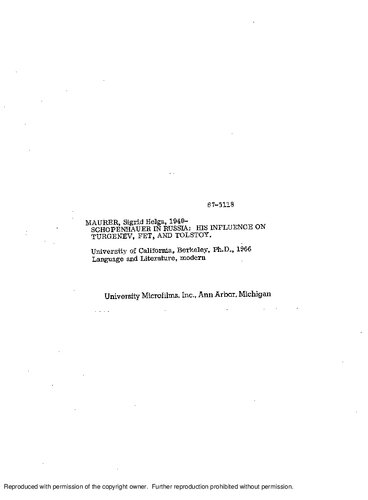 Schopenhauer in Russia: his influence on Turguenev, Fet, and Tolstoy.