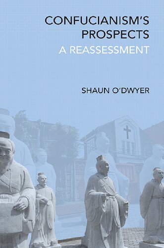 Confucianism's Prospects: A Reassessment