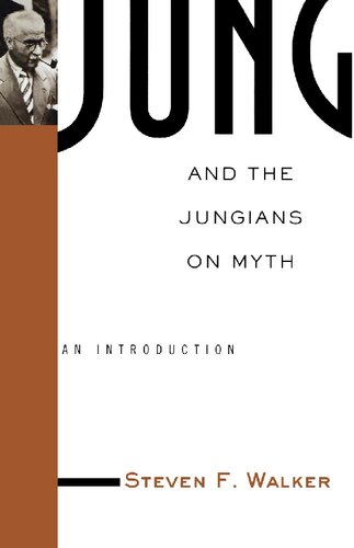 Jung and the Jungians on Myth: An Introduction