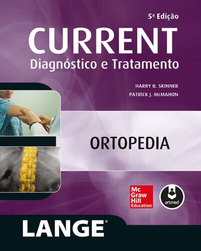 Current Diagnóstico e Tratamento. Ortopedia