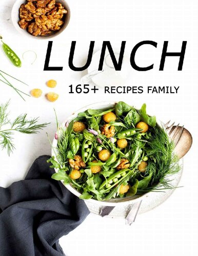 Lunch: 165+ recipes Family