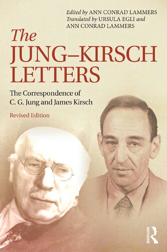 The Jung–Kirsch Letters: The Correspondence of C. G. Jung and James Kirsch