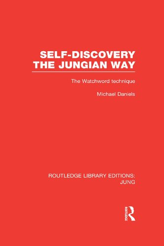 Self-Discovery the Jungian Way: The Watchword Technique