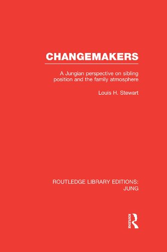 Changemakers: A Jungian Perspective on Sibling Position and the Family Atmosphere
