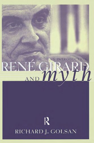 René Girard and Myth: An Introduction