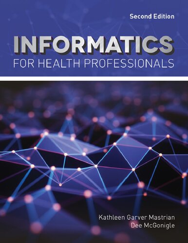 Informatics for Health Professionals