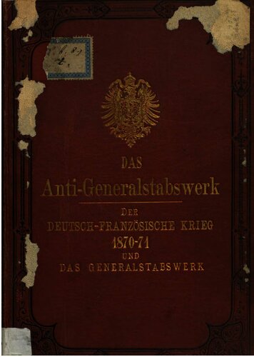 Der Deutsch-Französische Krieg 1870-1871 und das Generalstabswerk