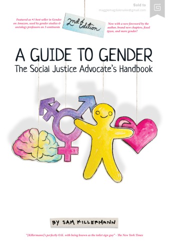 A Guide to Gender (2nd Edition): The Social Justice Advocate’s Handbook