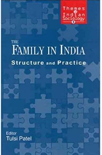 The Family in India: Structure and Practice