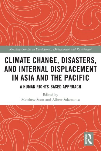 Climate Change, Disasters, and Internal Displacement in Asia and the Pacific